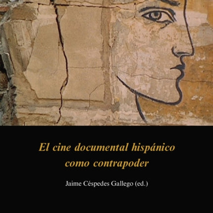 El cine documental hispánico como contrapoder