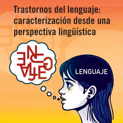 Trastornos del lenguaje caracterización desde una perspectiva lingueística