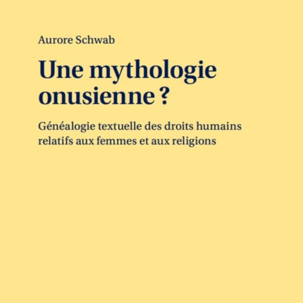 Une mythologie onusienne