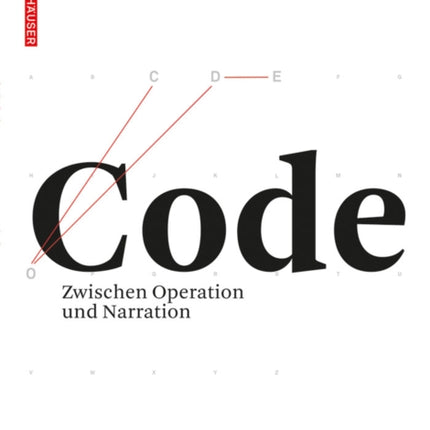 Code: Zwischen Operation und Narration