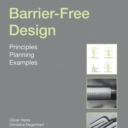 Barrier-Free Design: Principles, Planning, Examples