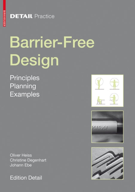 Barrier-Free Design: Principles, Planning, Examples