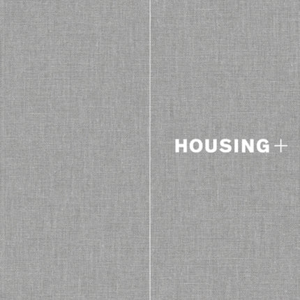 Housing+: On Thresholds, Transitions, and Transparencies