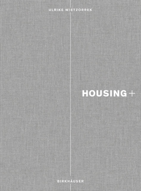 Housing+: On Thresholds, Transitions, and Transparencies