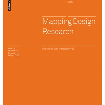 Mapping Design Research: Positions and Perspectives