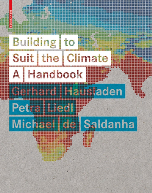 Building to Suit the Climate: A Handbook