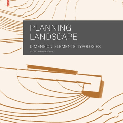 Planning Landscape: Dimensions, Elements, Typologies