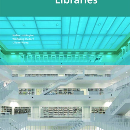 Libraries: A Design Manual