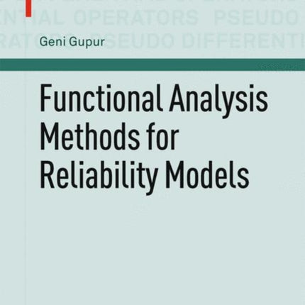 Functional Analysis Methods for Reliability Models