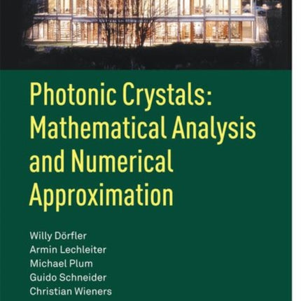 Photonic Crystals: Mathematical Analysis and Numerical Approximation