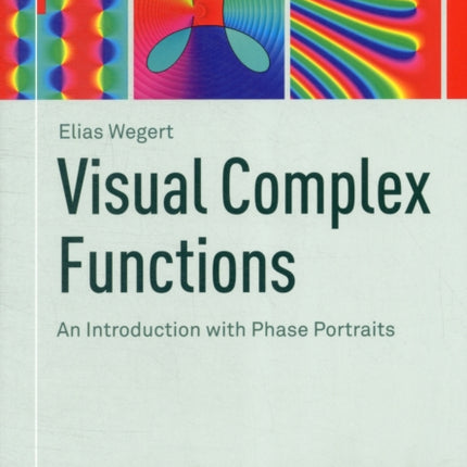 Visual Complex Functions: An Introduction with Phase Portraits