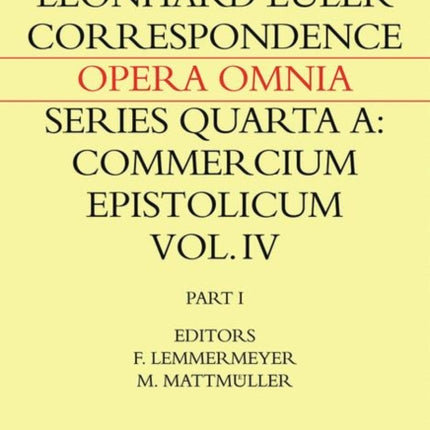 Correspondence of Leonhard Euler with Christian Goldbach: Volume 1