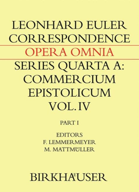 Correspondence of Leonhard Euler with Christian Goldbach: Volume 1