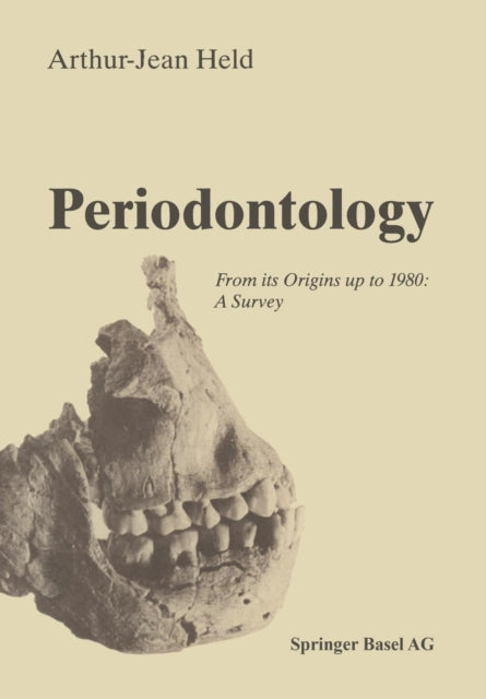 Periodontology: From its Origins up to 1980: A Survey