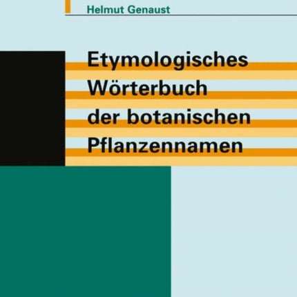 Etymologisches Wörterbuch der botanischen Pflanzennamen