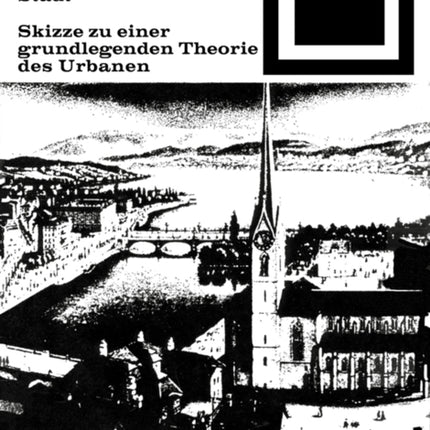 Die Architektur der Stadt: Skizzen zu einer