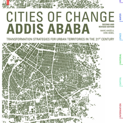 Cities of Change – Addis Ababa: Transformation Strategies for Urban Territories in the 21st Century