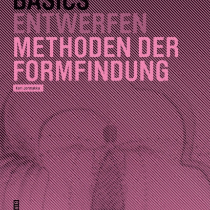 Basics Methoden der Formfindung