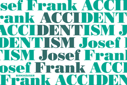 Accidentism – Josef Frank