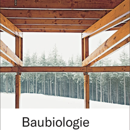 Baubiologie: Kriterien und architektonische Gestaltung