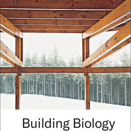 Building Biology: Criteria and Architectural Design