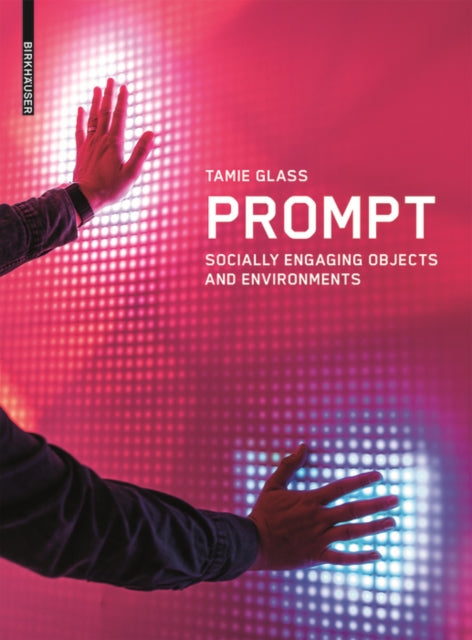 Prompt: Socially Engaging Objects and Environments