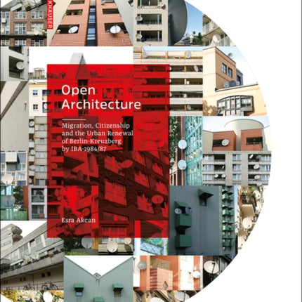 Open Architecture: Migration, Citizenship and the