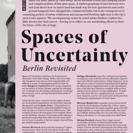 Spaces of Uncertainty - Berlin revisited