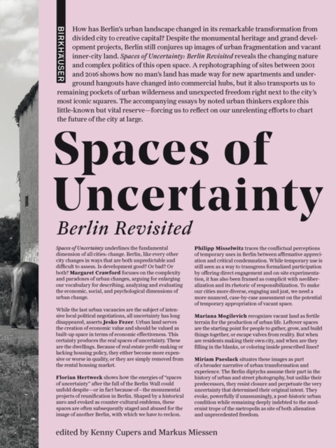 Spaces of Uncertainty - Berlin revisited