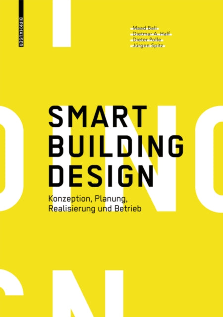 Smart Building Design: Konzeption, Planung, Realisierung und Betrieb