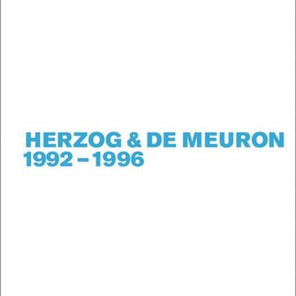 Herzog & de Meuron 1992-1996