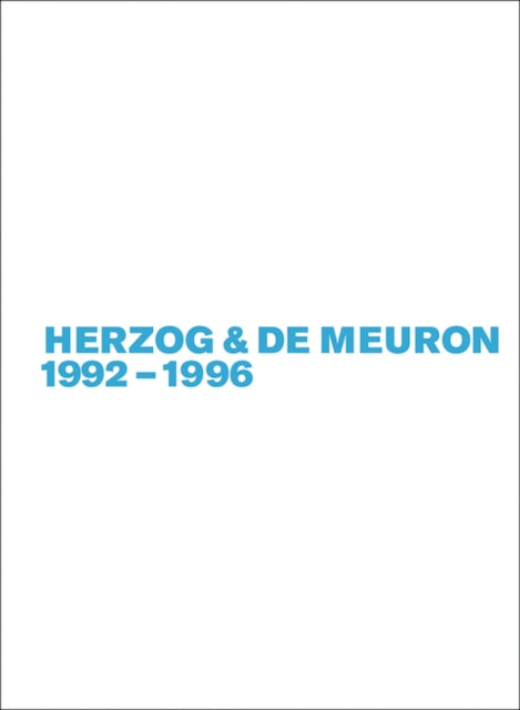 Herzog & de Meuron 1992-1996