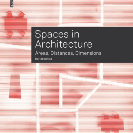 Spaces in Architecture: Areas, Distances, Dimensions