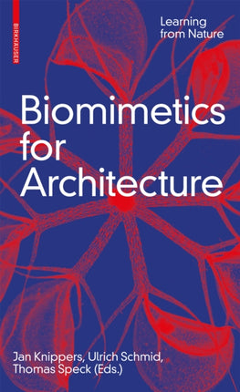 Biomimetics for Architecture: Learning from Nature