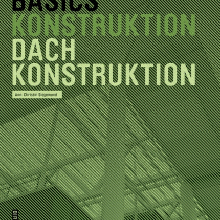 Basics Dachkonstruktion