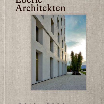 Baumschlager Eberle Architekten 2010–2020