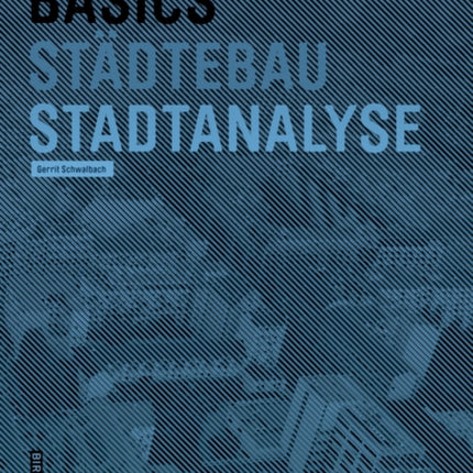 Basics Stadtanalyse
