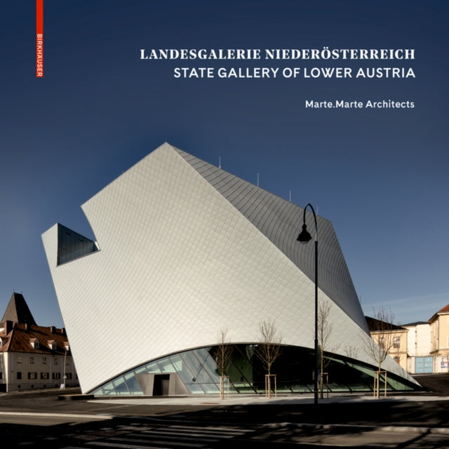 Landesgalerie Niederösterreich / State Gallery of Lower Austria: Der Museumsneubau der Marte.Marte Architekten am Tor zur Wachau / The New Museum Building by Marte.Marte Architects at the Gate to the Wachau