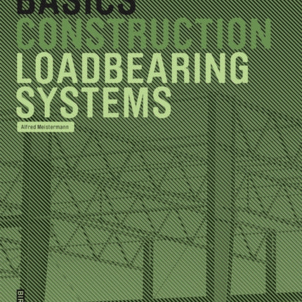 Basics Loadbearing Systems