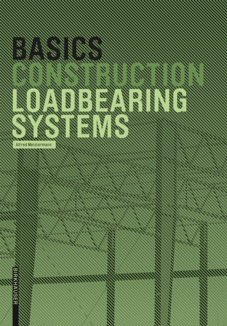 Basics Loadbearing Systems