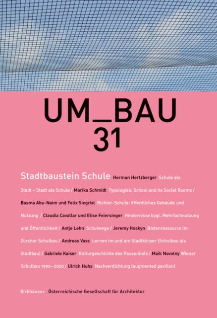 Stadtbaustein Schule: Dichte Nutzung, urbane Vernetzung