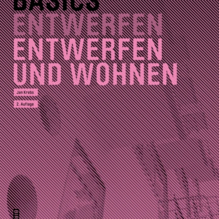 Basics Entwerfen und Wohnen