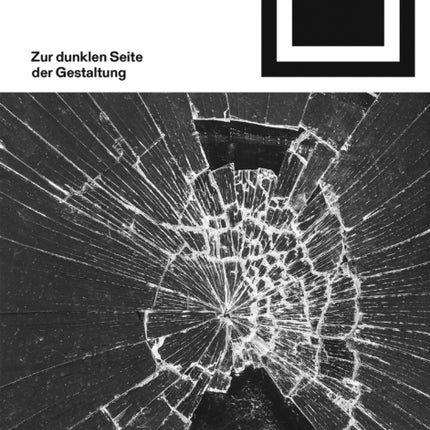 Im Schatten von Design: Zur dunklen Seite der Gestaltung