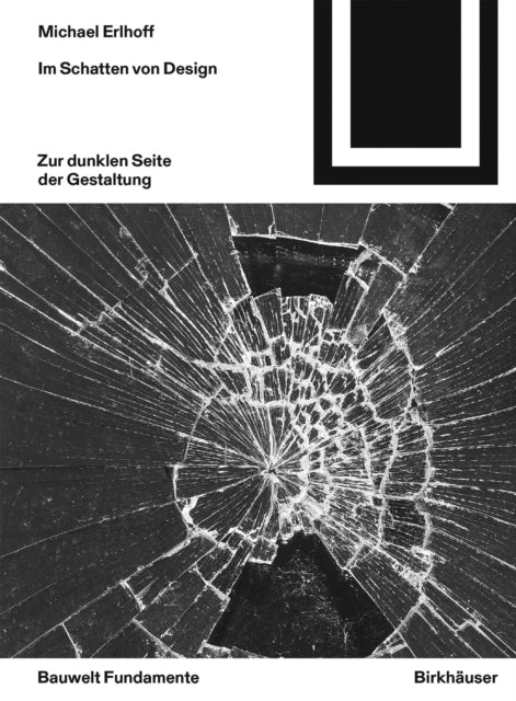 Im Schatten von Design: Zur dunklen Seite der Gestaltung