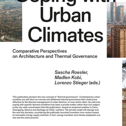 Coping with Urban Climates: Comparative Perspectives on Architecture and Thermal Governance