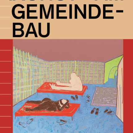 Kunst am Gemeinde–Bau – Ein Projekt für den Franz–Novy–Hof in Wien