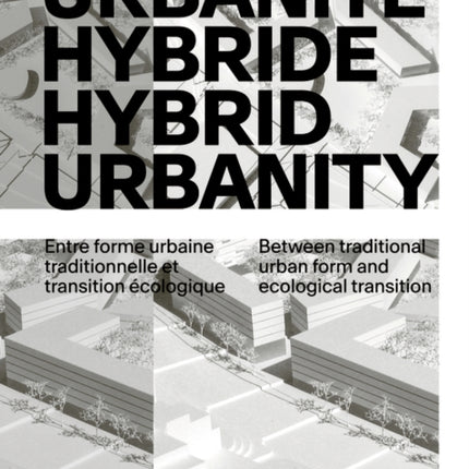 Urbanite hybride  Hybrid Urbanity