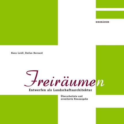 Freiräume(n) – Entwerfen als Landschaftsarchitektur