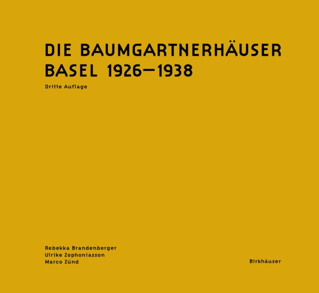 Die Baumgartnerhäuser: Basel 1926-1938