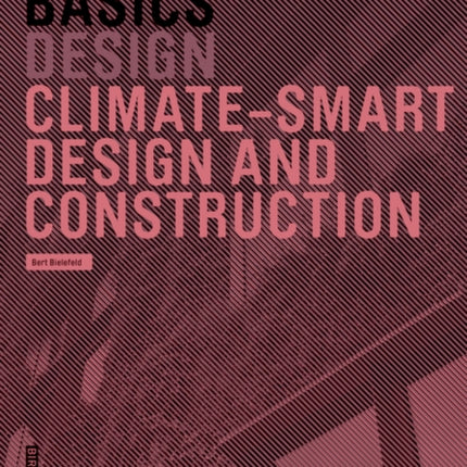 Basics ClimateSmart Design and Construction